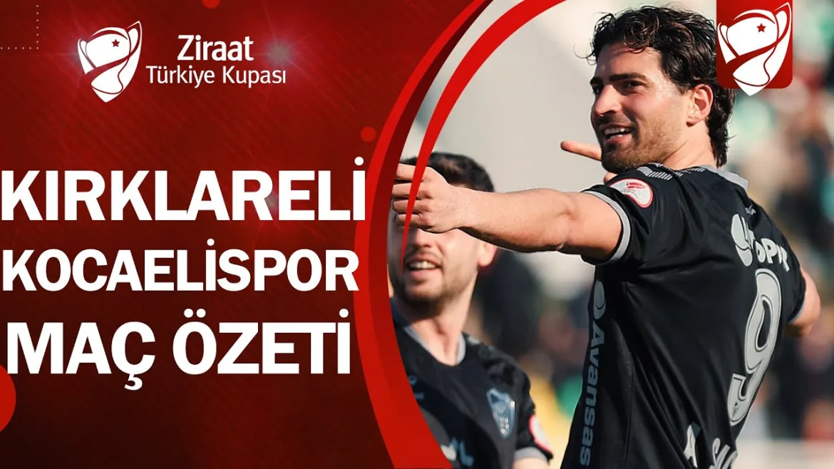 Kırklarelispor 1-3 Kocaelispor | MAÇ ÖZETİ | Ziraat Türkiye Kupası D Grubu Maçı 25 Şubat 2025 | Ziraat Türkiye Kupası