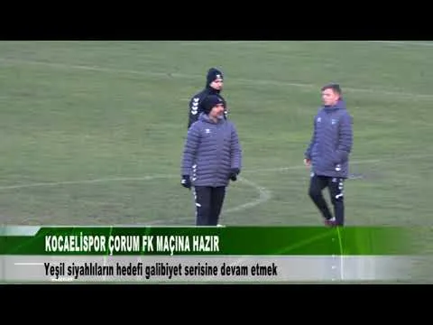 KOCAELİSPOR ÇORUM FK MAÇINA HAZIR 14 Şubat 2025 | tv41