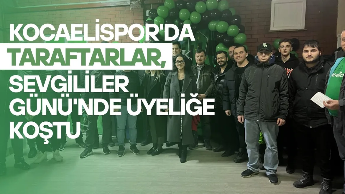 KOCAELİSPOR’DA TARAFTARLAR, SEVGİLİLER GÜNÜ’NDE ÜYELİĞE KOŞTU 14 Şubat 2025 | Kocaeli TV