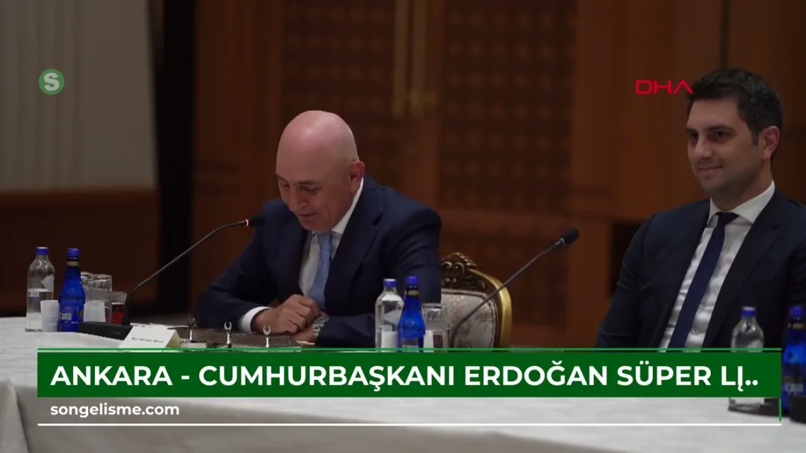 Ankara – Cumhurbaşkanı Erdoğan, Süper Lig’e yükselen 3 kulübün heyetlerini kabul etti 18 Haziran 2025 | Son Gelişme Spor