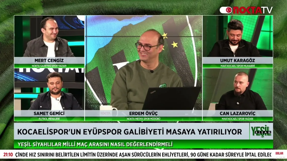 Kocaelispor’un Eyüpspor Galibiyeti Masaya Yatırılıyor | Erdem Övüç İle Yeşil Siyah | 06 Ekim 2025