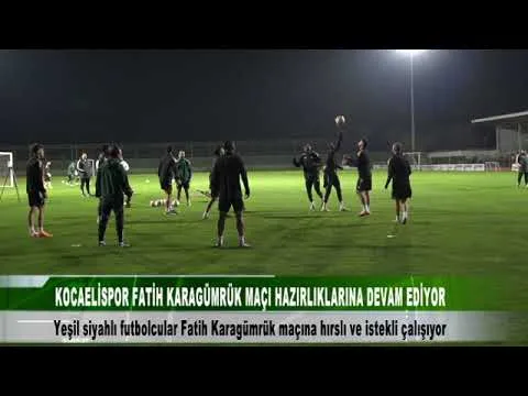 KOCAELİSPOR FATİH KARAGÜMRÜK MAÇI HAZIRLIKLARINA DEVAM EDİYOR 12 Aralık 2025 @tv41