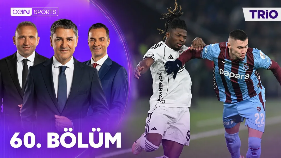 Trabzonspor – Beşiktaş ve Mısırlı.com.tr Fatih Karagümrük – Kocaelispor Maçlarının Tartışmalı Pozisyonları | Trio 60. Bölüm 15 Aralık 2025 @beINSports