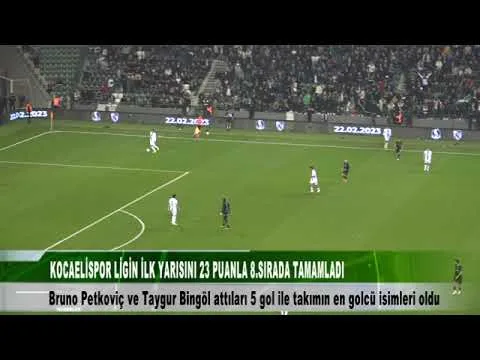 KOCAELİSPOR LİGİN İLK YARISINI 8 SIRADA TAMAMLADI 1 Ocak 2026 @tv41
