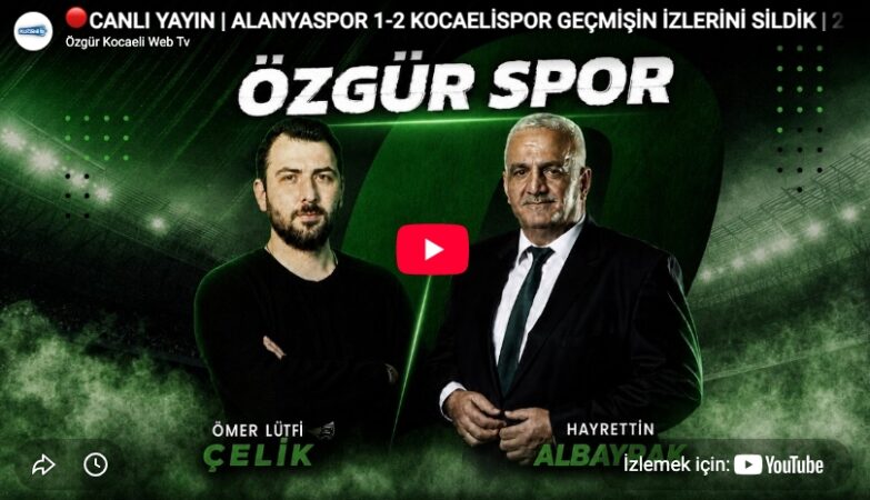 🔴CANLI YAYIN | ALANYASPOR 1-2 KOCAELİSPOR GEÇMİŞİN İZLERİNİ SİLDİK | 25.10.2026 @ÖzgürKocaeli