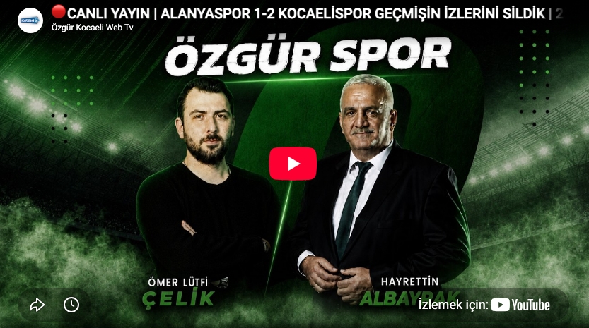 🔴CANLI YAYIN | ALANYASPOR 1-2 KOCAELİSPOR GEÇMİŞİN İZLERİNİ SİLDİK | 25.10.2026 @ÖzgürKocaeli